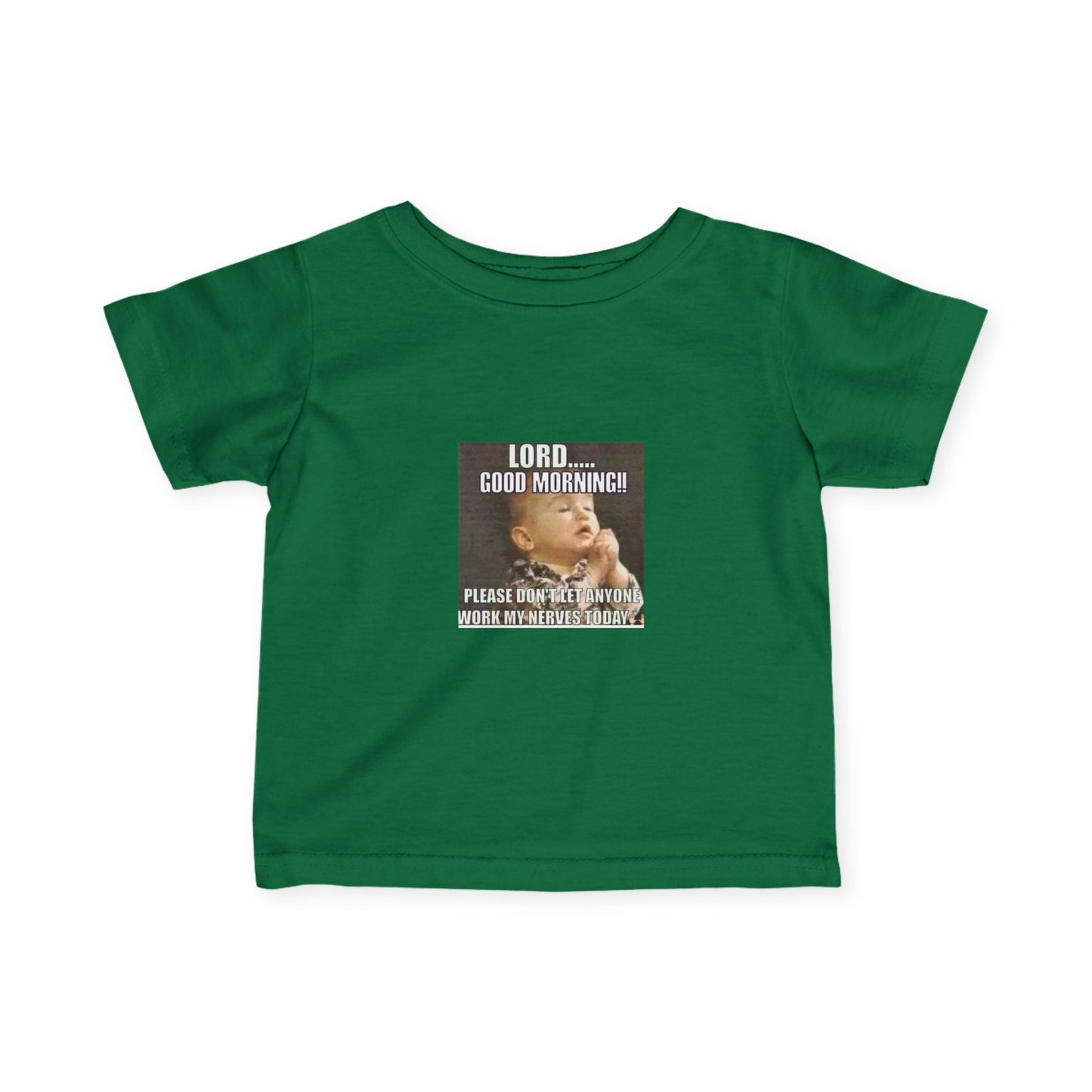 Infant Tee — "Lord… Good Morning!" Funny Baby Prayer Graphic
